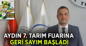 Aydın 7. Tarım Fuarı’nda Geri Sayım Başladı