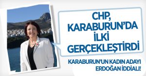 Karaburun’un CHP’li kadın adayı Erdoğan: “Karaburun bizimle gelişecek”