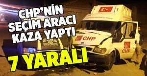 Manisa’da CHP’nin seçim aracı kaza yaptı: 7 yaralı