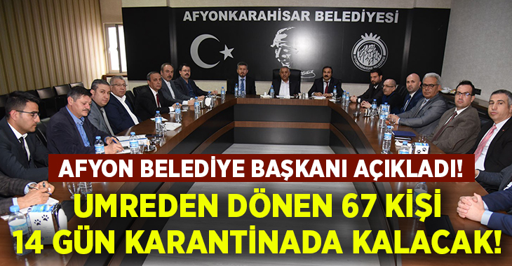 Afyonkarahisar’da umreden dönen 67