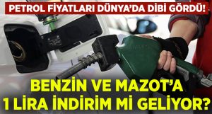 Benzinde ve mazotta 1 liralık indirim beklentisi!