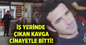 Kütahya Tavşanlı’da Mehmet Akkaş çıkan tartışmada bıçaklanarak öldürüldü!