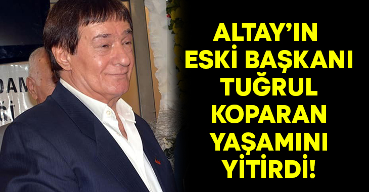 Altay'ın eski başkanlarından Tuğrul