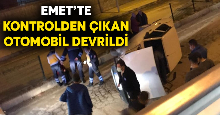 Kütahya'nın Emet ilçesinde meydana