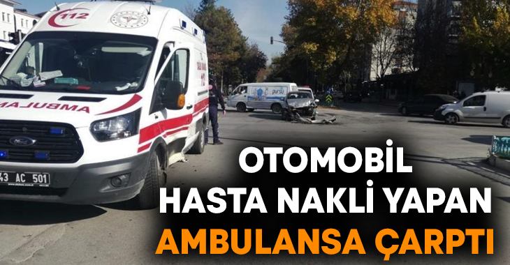 Kütahya’da otomobil ile ambulansın