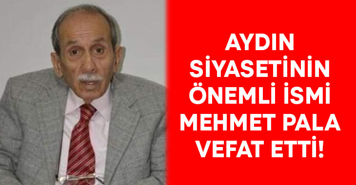 Aydın’ın önemli siyasi isimlerinden