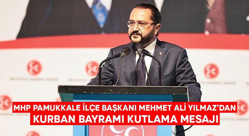 MHP Pamukkale İlçe Başkanı