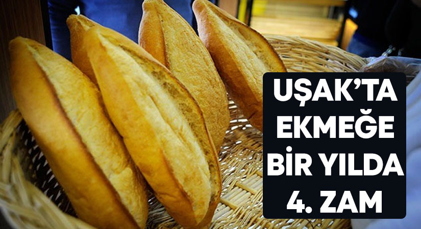 Uşak’ta 230 gram ekmeğin