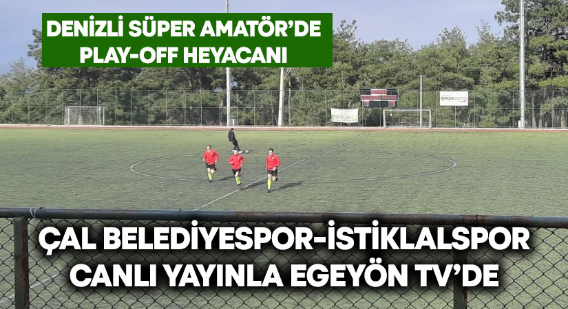 Denizli Süper Amatör Lig'de