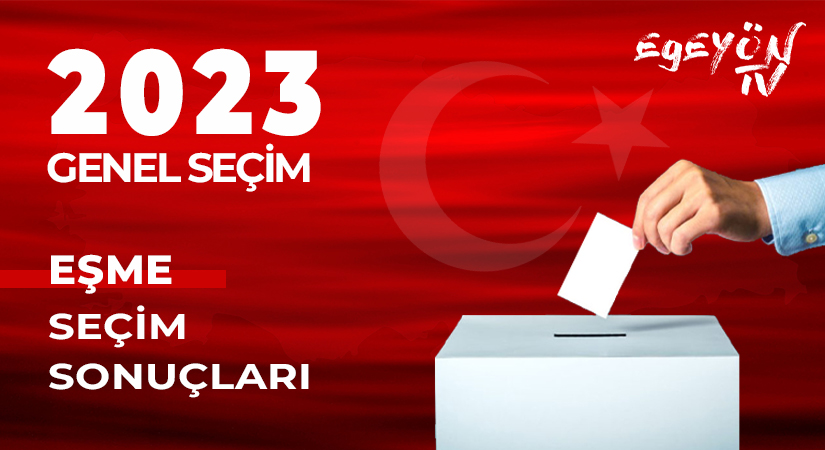 Uşak Eşme 2023 seçim