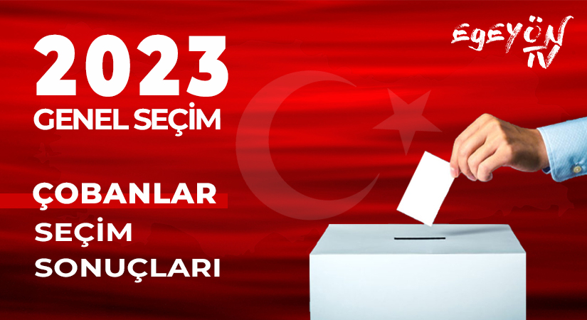 Çobanlar 2023 seçim sonuçları