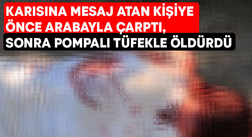 Denizli'nin Çivril ilçesinde karısına