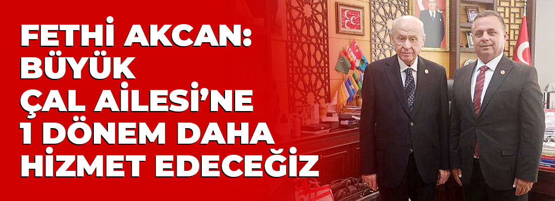 Çal ilçesinde 2014 yılından