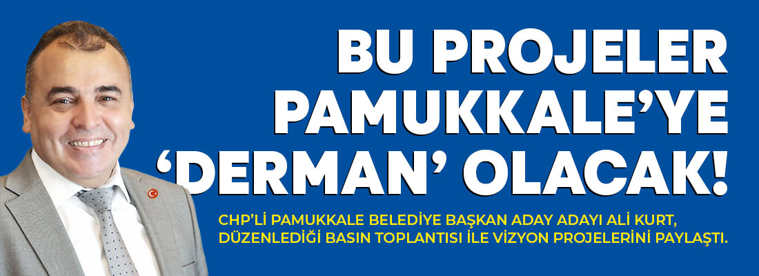 CHP Pamukkale Belediye Başkan