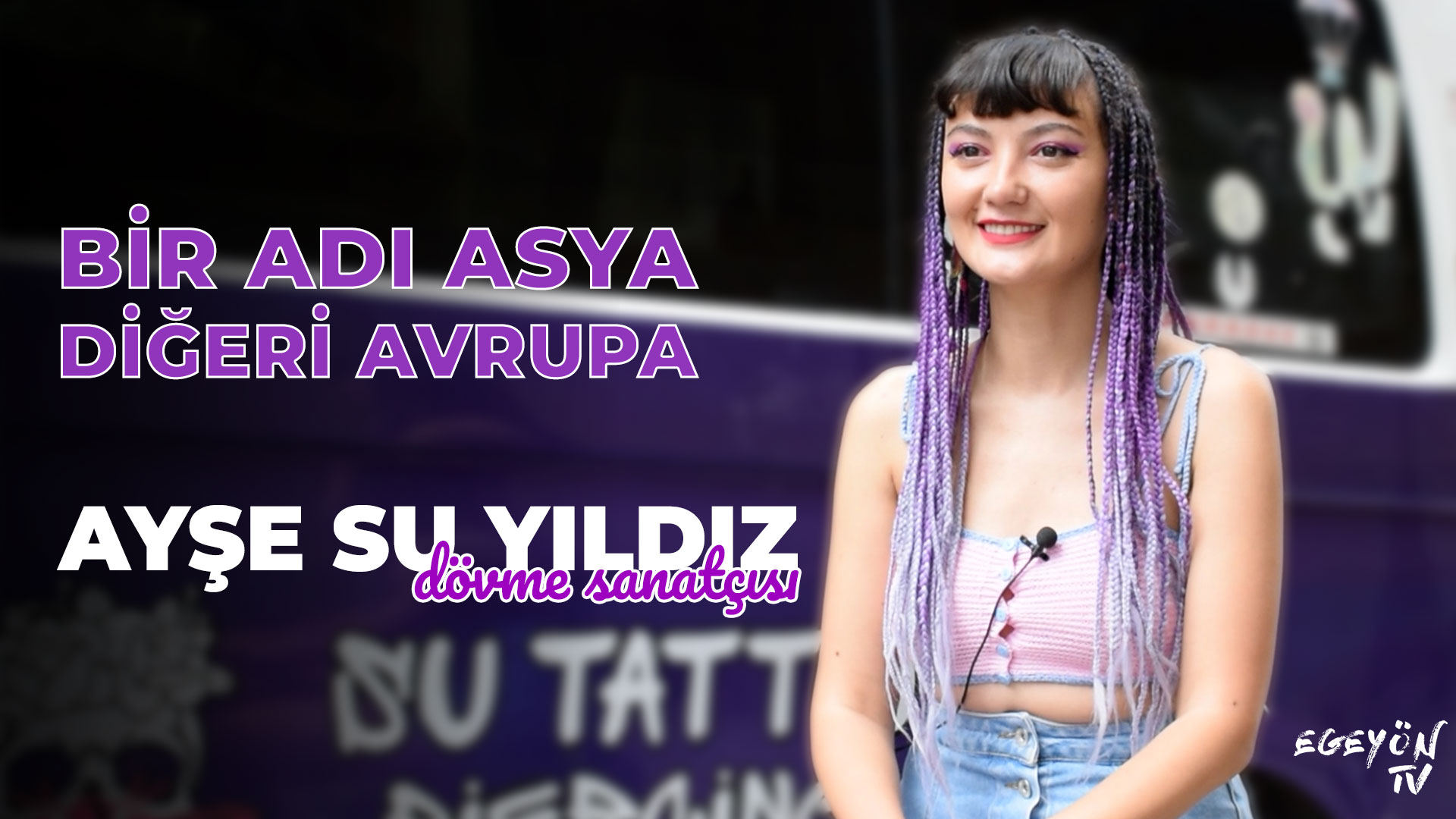 Bir Adı Asya Diğeri Avrupa: Ayşe Su Yıldız