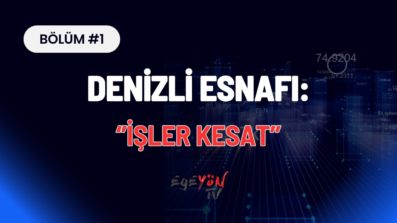 Denizli Esnafı: ”İşler Kesat”