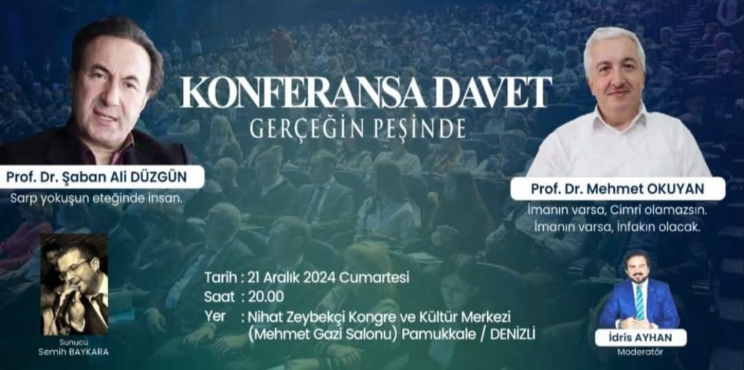 DENİZLİ'DE DÜZENLENECEK ‘GERÇEĞİN PEŞİNDE'