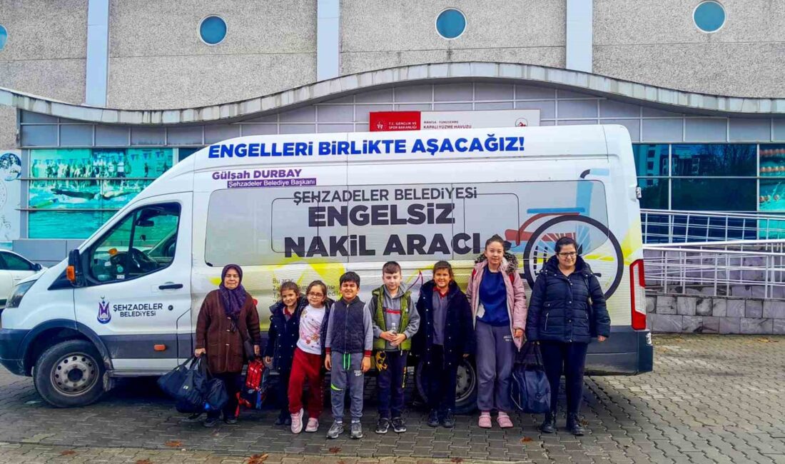 ŞEHZADELER BELEDİYESİ’NİN ENGELSİZ NAKİL